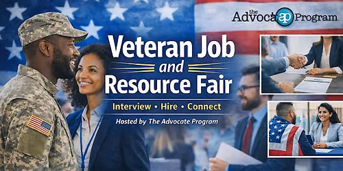 The Advocate Program \u2013 Veteran Job and Resource Fair