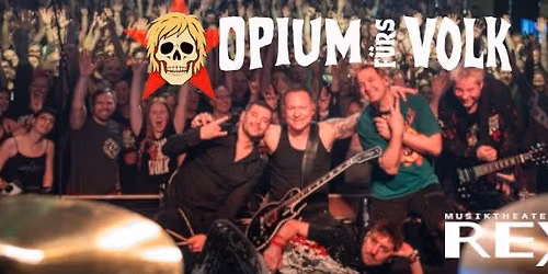 OPIUM f\u00fcrs Volk | Heimspiel 2027 | Musiktheater REX | Bensheim