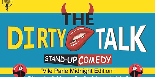 The Dirty Talk @ 11.00pm