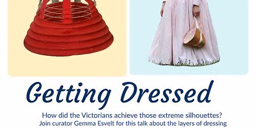 Getting Dressed in Victorian Fashions