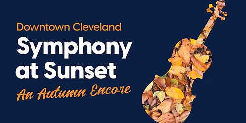 Symphony at Sunset: An Autumn Encore