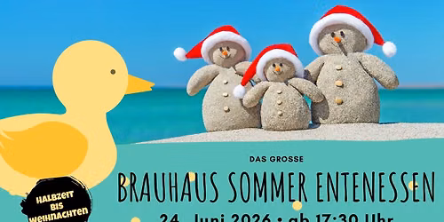 Das gro\u00dfe Brauhaus Sommer-Entenessen
