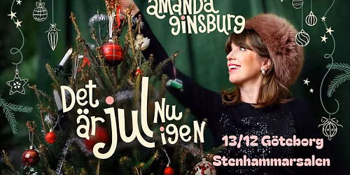 Amanda Ginsburg - Det \u00e4r jul nu igen | 13\/12 G\u00f6teborg, Stenhammarsalen