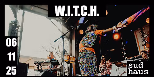 W.I.T.C.H. (We Intend To Cause Havoc)