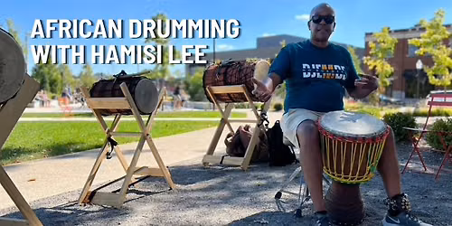Learn Traditional African Drumming with Hamisi Lee