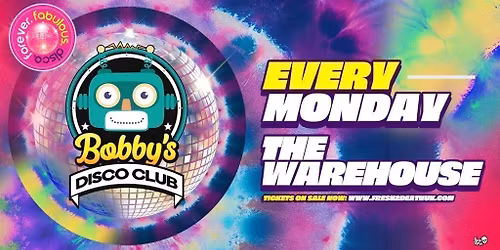 Bobby's Disco | FINAL 100 TICKETS!