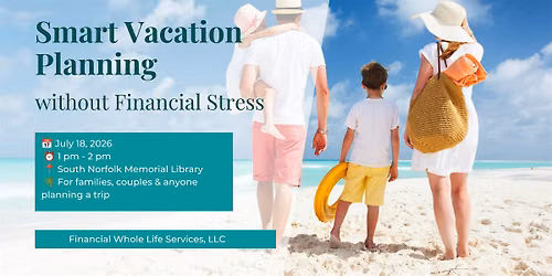 Smart Vacation Planning without Financial Stress