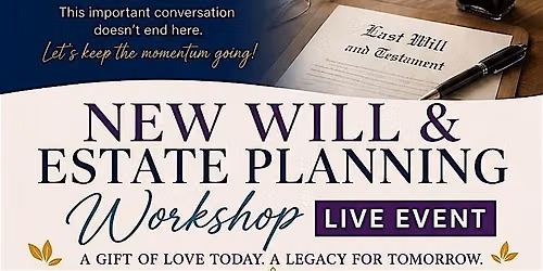 Will & Estate Planning Workshop