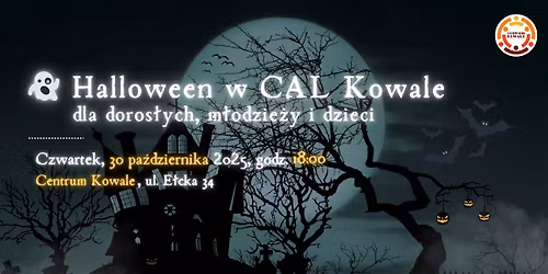 \ud83c\udf83 Halloween dla doros\u0142ych, m\u0142odzie\u017cy i dzieci w Centrum Kowale