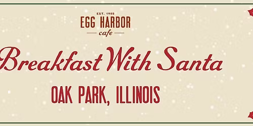 Breakfast with Santa- Oak Park Egg Harbor Cafe