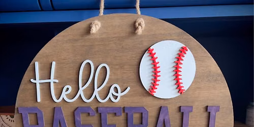 DIY Workshop: Create an 18" Baseball Door Hanger - July 16th (6:30pm-8:30pm)