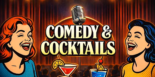 Comedy & Cocktails