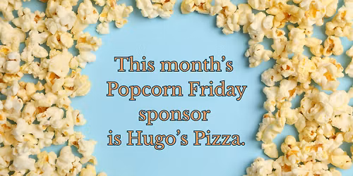 Popcorn Friday!