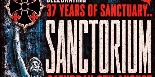 Sanctorium, 37 years of Sanctuary!