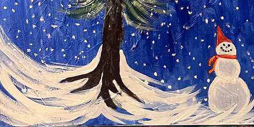 Wednesday \u201cLET IT SNOW\u201d Painting Class