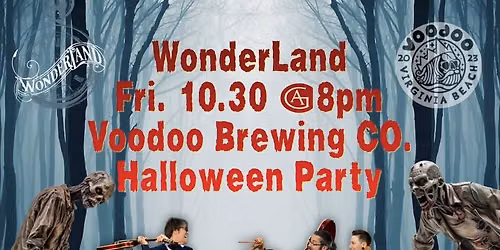 WONDERLAND VOODOO HALLOWEEN at Voodoo Brewing CO. VB