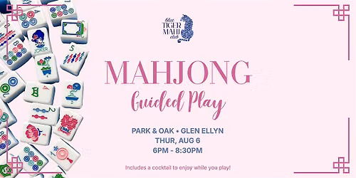 Mahjong Guided Play at Park & Oak
