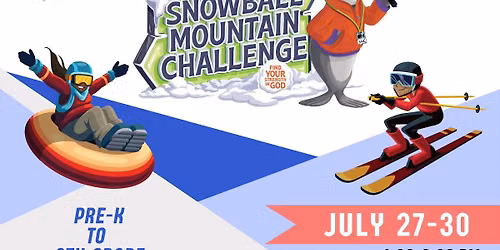 Vacation Bible School: Snowball Mountain Challenge