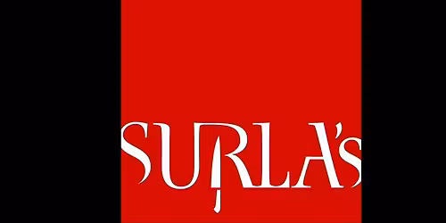 Surla's at Intermission (MONDAY)