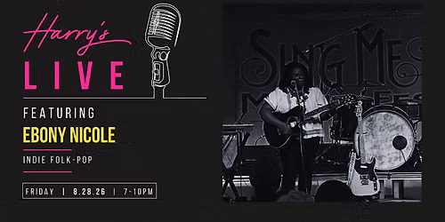 Harry's LIVE Featuring: Ebony Nicole