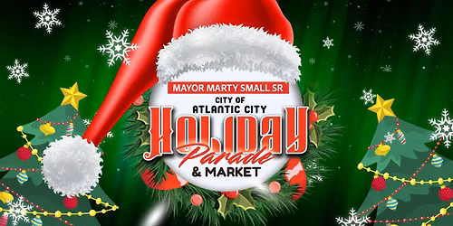 Atlantic City Holiday Parade & Village