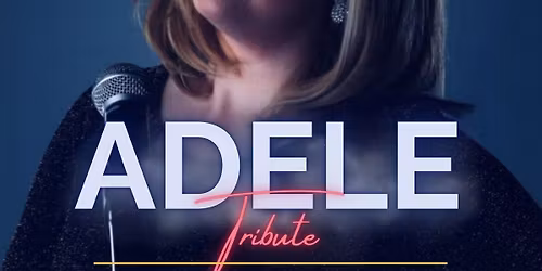 Adele Tribute Night at the Raj