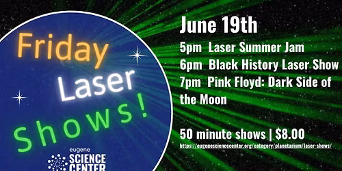 Friday Night Laser Shows: Summer Jam, Black History, Pink Floyd