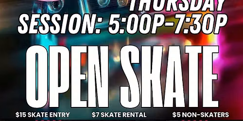 THURSDAY OPEN SKATE