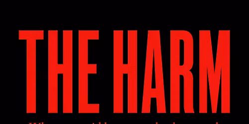 The Harm