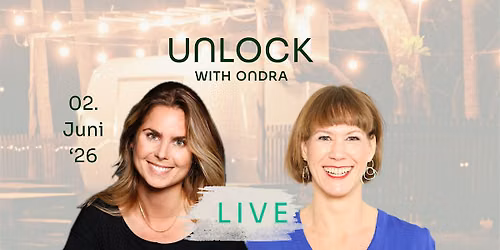UNLOCK Live: Gibt es einen Code f\u00fcr ein erf\u00fclltes Leben?