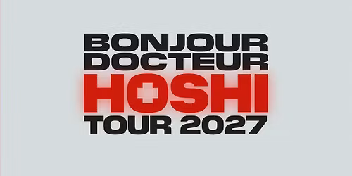 Hoshi \u2022 Arena, Reims \u2022 02\/04\/2027