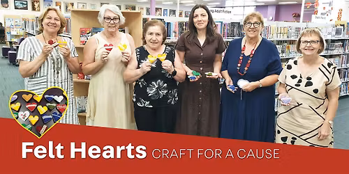 Craft for a Cause - Felt Hearts