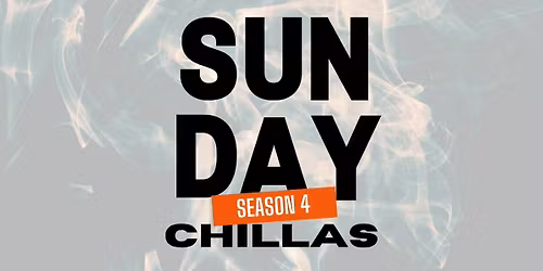 Sunday Chillas - Season 4 - May Bank Holiday