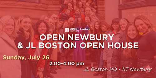 Open Newbury & Junior League of Boston Open House