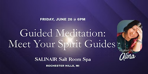 Guided Meditation: Meet Your Spirit Guides - Friday, June 26 at 6PM