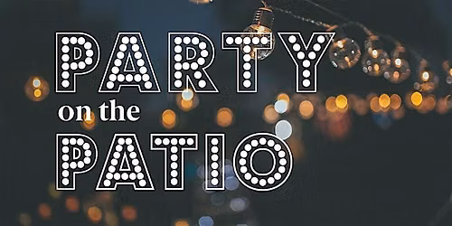 Party on the Patio