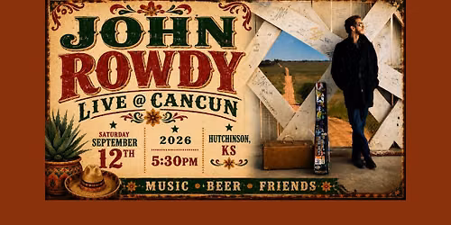 John Rowdy Live @ Cancun Mexican Grill