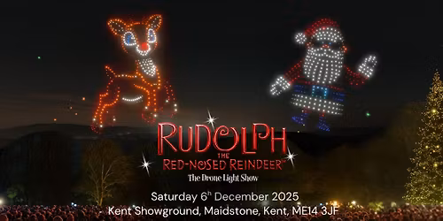 Rudolph the Red Nosed Reindeer: The drone light show