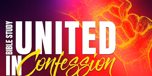 United in Confession Bible Study