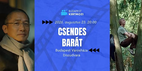 Csendes bar\u00e1t | Budapest Kertmozi