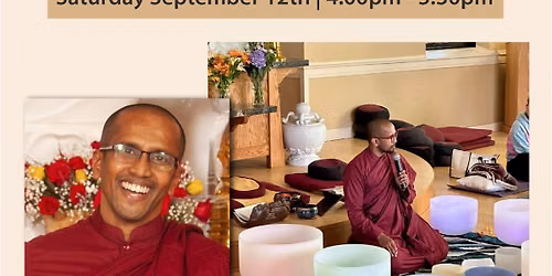 Meta Sound Healing & Meditation with Bhante Rahula