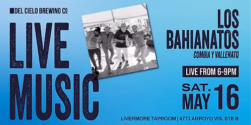 Live Music ft. Los Bahianatos @ DCB Livermore