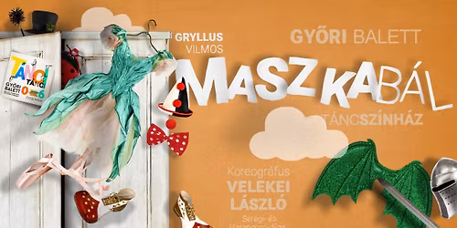 Gy\u0151ri Balett: MASZKAB\u00c1L