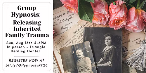 Group Hypnosis: Releasing Inherited Family Trauma
