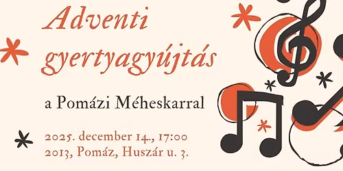 Adventi gyertyagy\u00fajt\u00e1s a Pom\u00e1zi M\u00e9heskarral