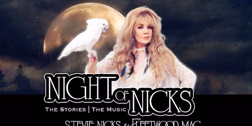 Night of Nicks: A Tribute to Fleetwood Mac and Stevie Nicks