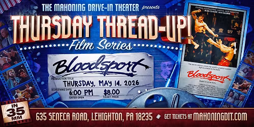 Thursday Thread-Up: BLOODSPORT (on 35mm)