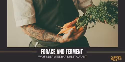 Forage & Ferment at Wayfinder