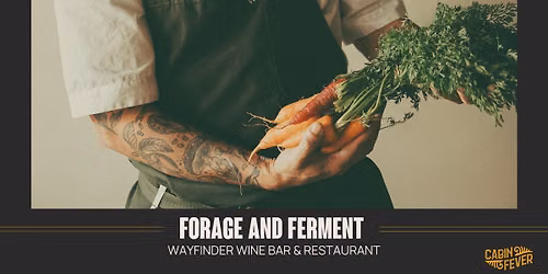 Forage & Ferment at Wayfinder