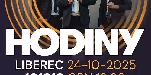 HODINY - Jen \u0159ekni tour \/ Liberec